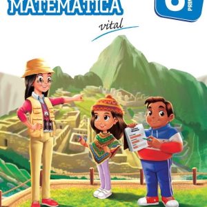 Matemática Vital 6: Libro escolar. Primaria