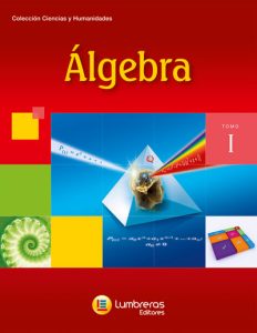 Álgebra. Tomo I