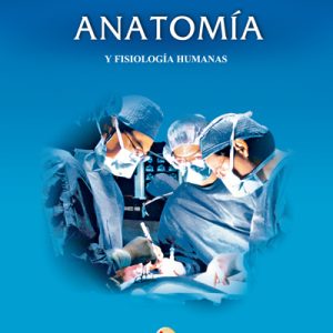 Anatomía y fisiología humanas